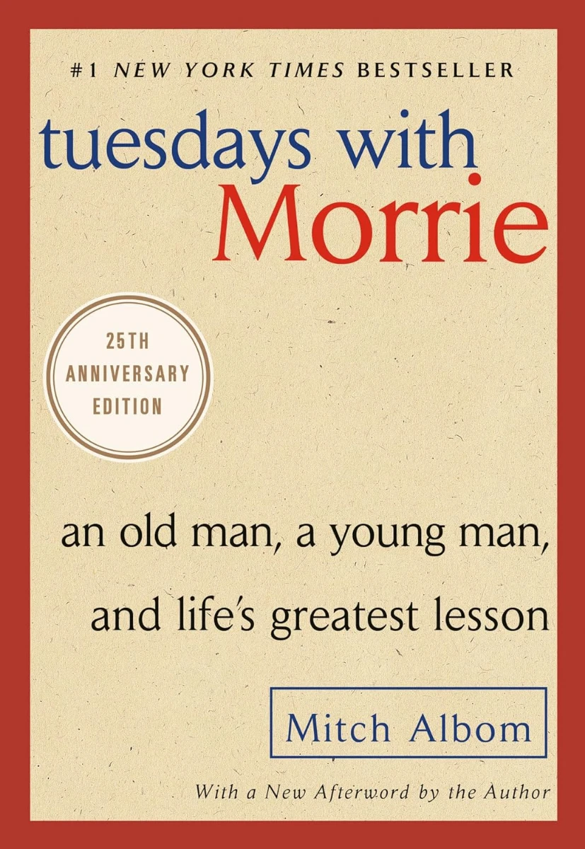 ปกหนังสือ Rated. Write a review Edit my activity Tuesdays with Morrie: An Old Man, a Young Man, and Life's Greatest Lesson